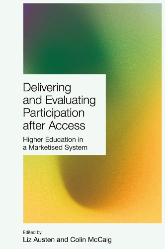 Delivering and Evaluating Participation after Access