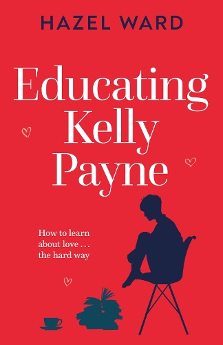 Educating Kelly Payne (Large Print)