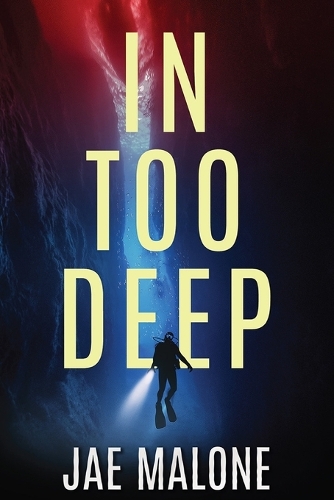 In Too Deep