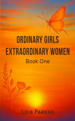 Ordinary Girls – Extraordinary Women