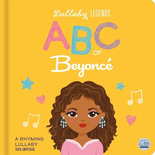 Lullaby Legends: ABC of Beyonce by Amber Lily