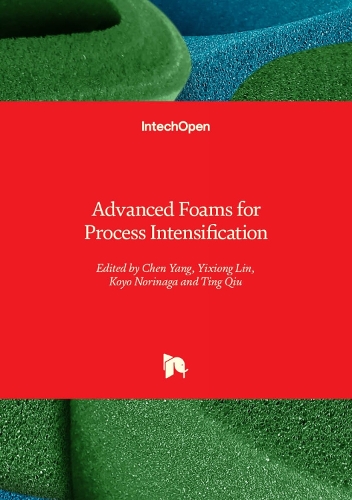 Advanced Foams for Process Intensification