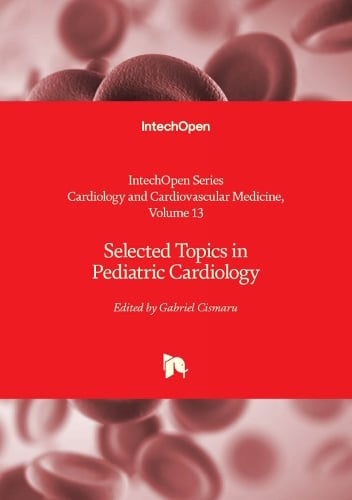 Selected Topics in Pediatric Cardiology