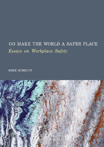Go Make the World a Safer Place
