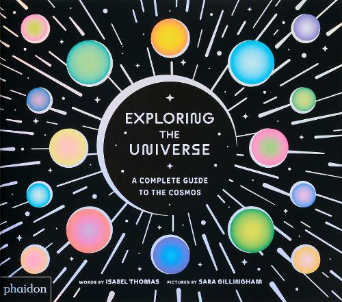 Exploring the Universe by Isabel Thomas