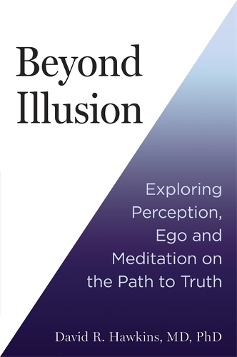 Beyond Illusion