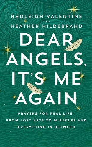 Dear Angels, It’s Me Again