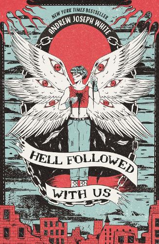 Hell Followed With Us by Andrew Joseph White