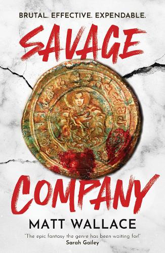Savage Company Volume 1