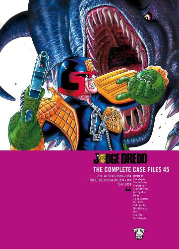 Judge Dredd: The Complete Case Files 45 Volume 45