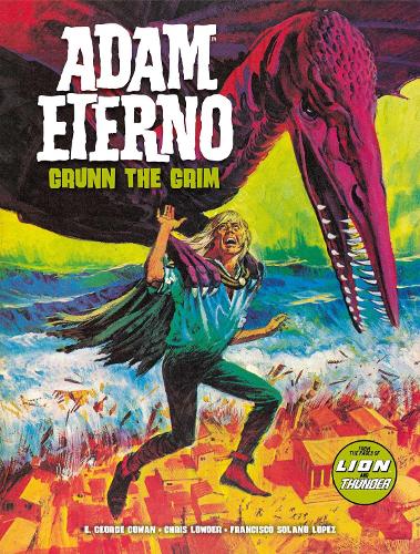 Adam Eterno: Grunn the Grim Volume 2