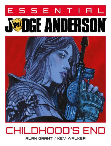 Essential Judge Anderson: Childhood's End Volume 3