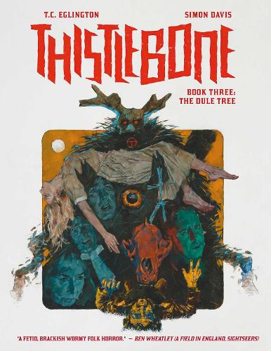 Thistlebone Book Three: The Dule Tree Volume 3