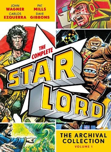 The Complete Starlord Volume 1 Volume 1