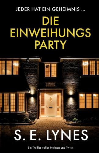 Die Einweihungsparty