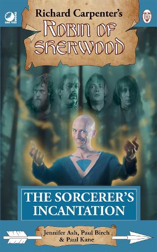 Robin of Sherwood - The Sorcerer's Incantation