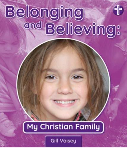 Belonging and Believing: My Christian Family