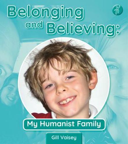 Belonging and Believing: My Humanist Family