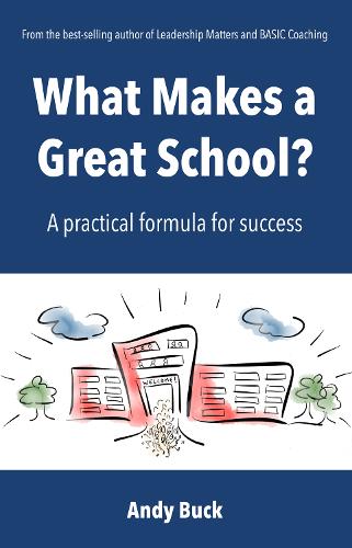 What Makes a Great School?