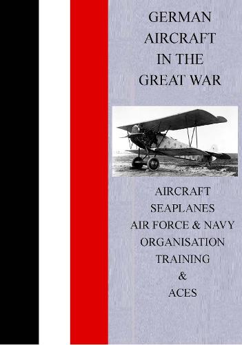 German Aircraft in the Great War