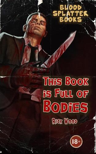 This Book is Full of Bodies