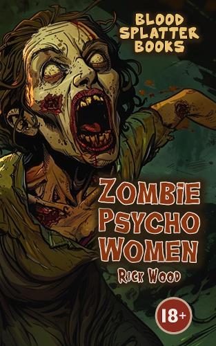Zombie Psycho Women
