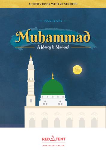 Muhammad - A Mercy to Mankind