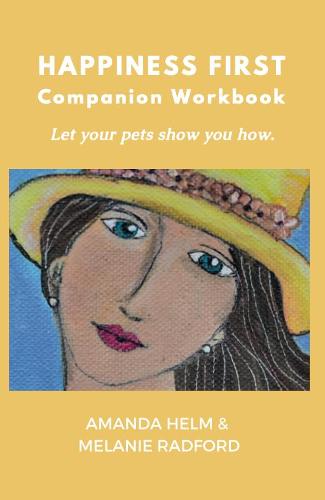 Happiness First Companion Workbook