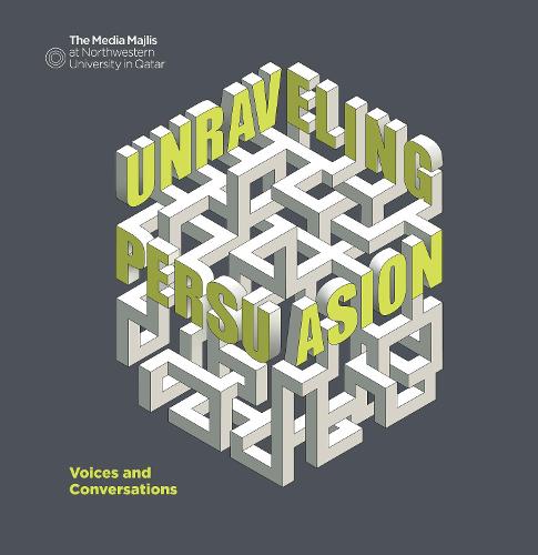 Unraveling Persuasion