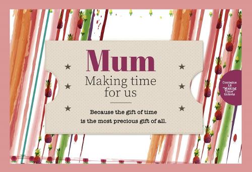 Mum - Making time for us
