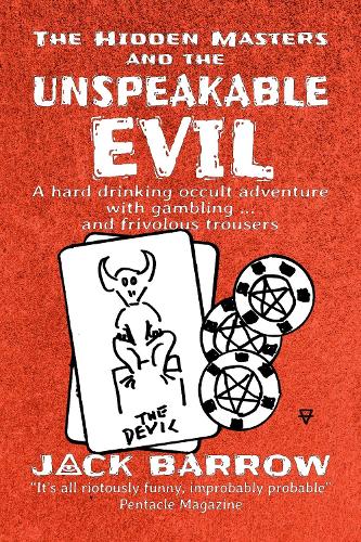 The Hidden Masters and the Unspeakable Evil