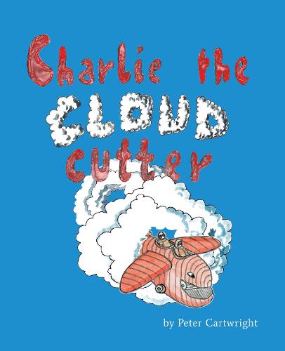CHARLIE THE CLOUD CUTTER