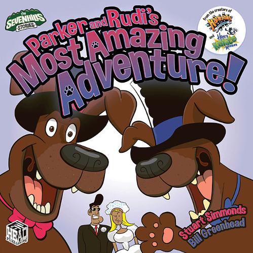 Parker and Rudi's Most Amazing Adventure!