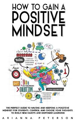How to Gain a Positive Mindset