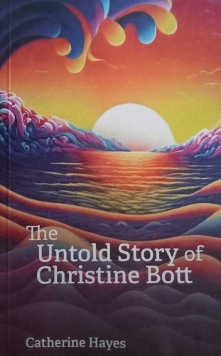 The Untold Story of Christine Bott