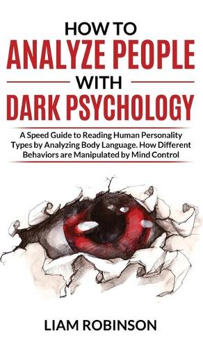 How to Analyze People with Dark Psychology