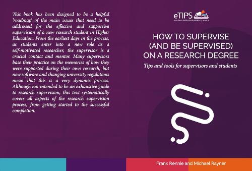 How to supervise (and be supervised on) a research degree