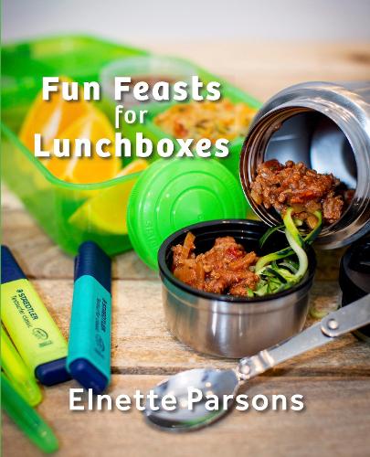 Fun Feasts For Lunchboxes