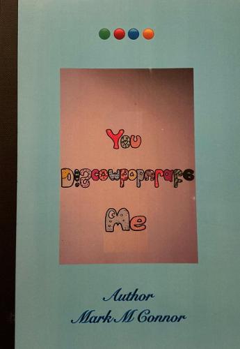 You Discombobulate me