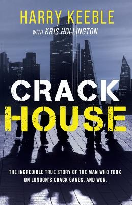 Crack House