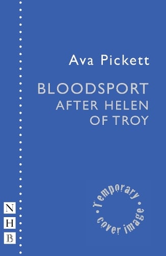 Bloodsport: After Helen of Troy