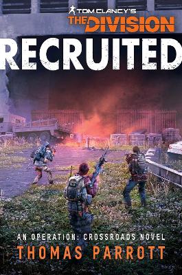 Tom Clancy's The Division: Recruited