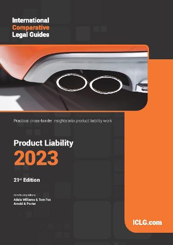 International Comparative Legal Guide - Product Liability 2023