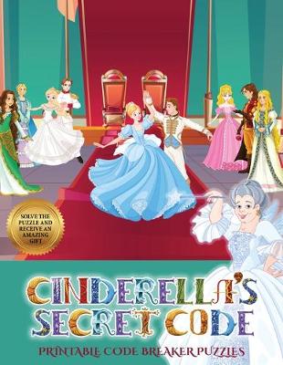 Printable Code Breaker Puzzles (Cinderella's secret code)