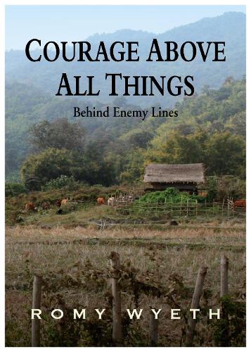 Courage Above All Things