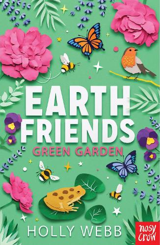Earth Friends: Green Garden