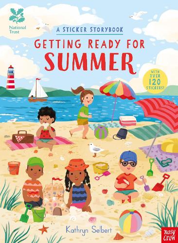 National Trust: Getting Ready for Summer, A Sticker Storybook by Kathryn Selbert
