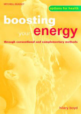 Boosting Your Energy Through Conventional and Complementary Methods