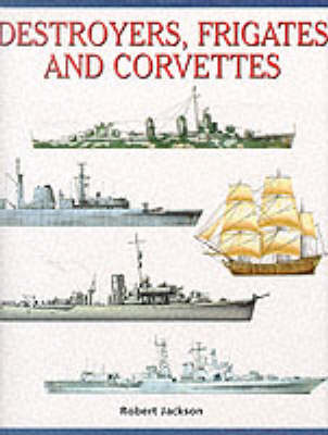 Destroyers, Frigates and Corvettes