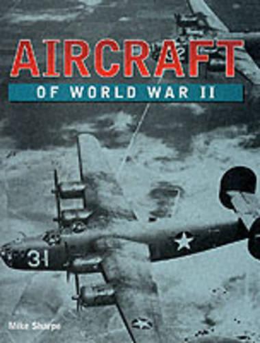 Aircraft of World War II